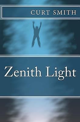 Zenith Light by Smith, Curt
