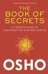 The Book of Secrets: 112 Meditations to Discover the Mystery Within, Osho, Good
