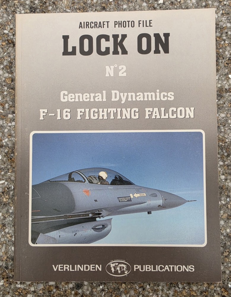 Lock On No 2 F-16 Fighting Falcon Aircraft Photo File Verlinden Publications1984