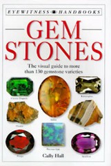 Gemstones (Eyewitness Handbooks) – Paperback By Hall, Cally – GOOD