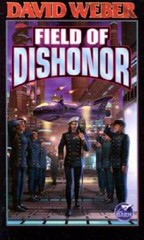 Field of Dishonor (Honor Harrington #4) – Mass Market Paperback – GOOD