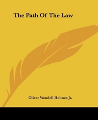 THE PATH OF THE LAW By Holmes Oliver Wendell Jr. **BRAND NEW**