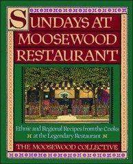 Sundays at Moosewood Restaurant – Paperback By Moosewood Collective – GOOD