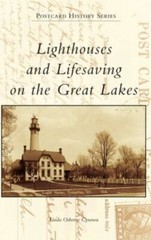 Lighthouses and Lifesaving on the Great Lakes (Postcard History) (hardcover)