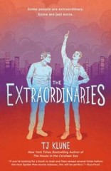 The Extraordinaries (The Extraordinaries, 1) – Paperback By Klune, TJ – GOOD