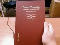 Dream Telepathy : Experiments in Nocturnal ESP Library Binding