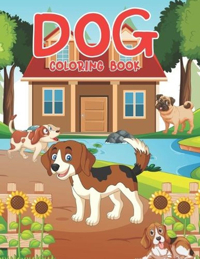 Dog Coloring Book: Easy Coloring Pages in Cute Style With Dog by Oussama Zinaoui