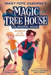 Mummies in the Morning Graphic Novel (Magic Tree House (R)) by Osborne, Mary Po