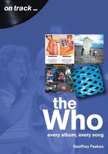 Geoffrey Feakes The Who (Paperback) On Track (UK IMPORT)