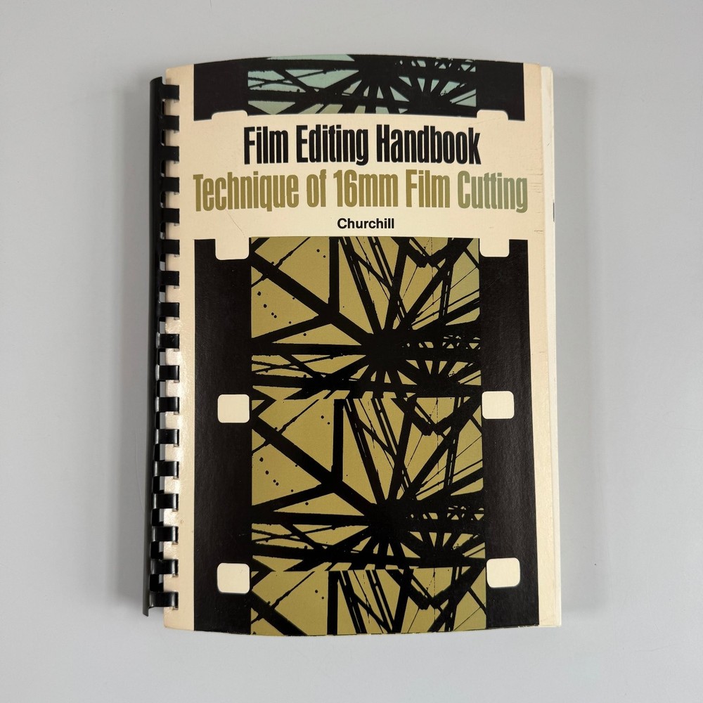 Film Editing Handbook 16mm Film Cutting Hugh B. Churchill 1972 First Print