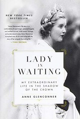 Lady in Waiting: My Extraordinary Life in the Shadow of the Cro