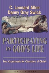 Participating in God’s Life – Paperback, by Allen C. Leonard; Swick – Very Good
