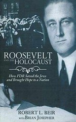 Roosevelt and the Holocaust: How FDR – Paperback, by Beir Robert L. – Very Good
