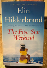 The Five-Star Weekend – Elin Hilderbrand – 1st Printing – HCDJ – 2023