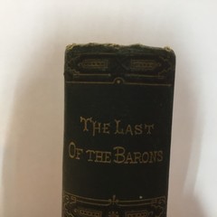 The Last Of The Barons Edward Bulwer-Lytton 1881 J.B. Lippincott Historical Fic