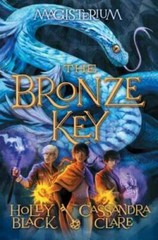 The Bronze Key (Magisterium, Book 3) – Hardcover By Black, Holly – GOOD