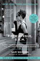Fifth Avenue, 5 A.M.: Audrey Hepburn, Breakfast at Tiffany’s, and the Dawn of