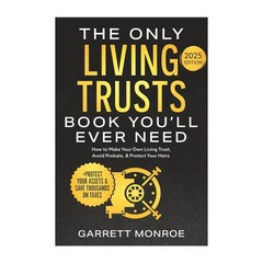 Perfect Gift Book: The Only Living Trusts Paperback Estate Planning Guide