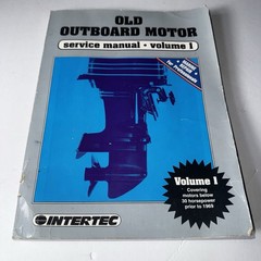 Old Outboard Motor Service Manual Volume 1 Intertec Pre-1969 Under 30HP Repair
