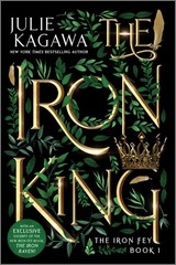 The Iron King Special Edition (The Iron Fey) – paperback Kagawa, Julie