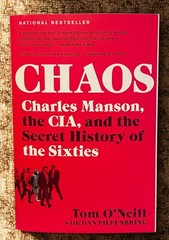 Chaos: Charles Manson, the Cia, and the Secret History of the Sixties Paperback.