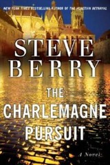 The Charlemagne Pursuit: A Novel – Hardcover By Berry, Steve – GOOD