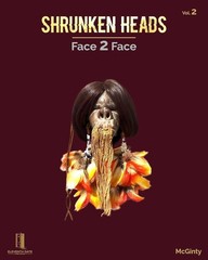 SIGNED – Shrunken Heads Vol. 2 — Face 2 Face / McGinty