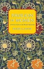 Pavilion of Women – Paperback By Buck, Pearl S. – GOOD