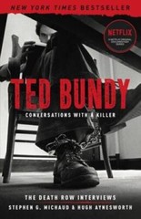 Ted Bundy: Conversations with a Killer: The Death Row Interviews – VERY GOOD