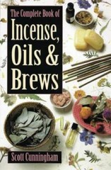 The Complete Book of Incense, Oils and Brews (Llewellyn’s Practical – GOOD
