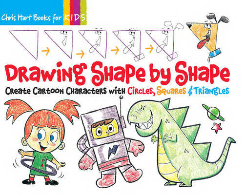 Drawing Shape by Shape: Create Cartoon Characters with Circles, Squares & – GOOD