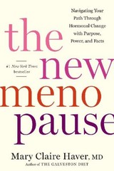 The New Menopause Mary Claire Haver