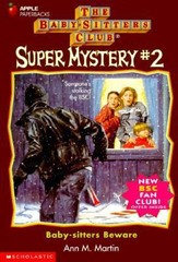Baby-Sitters Beware (BABY-SITTERS CLUB SUPER MYSTERY) by Ann M. Martin
