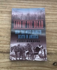 Land Of The Dead West Changed Death In America Hamburg 2024 Paperback