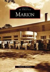 NEW Arcadia Publishing Marion, OH 9780738533247 Images of America Trade Paperbac