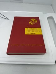 THE MARINES OFFICER’S GUIDE, United States Naval Institute Copy Right 1956