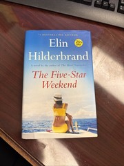 The Five-Star Weekend By Elin Hildebrand 367 Pages @2023 Hard Back Book