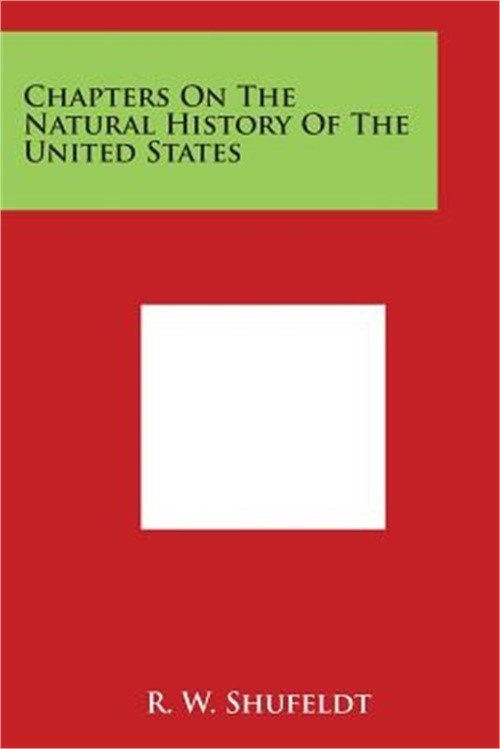 Chapters on the Natural History of the United States (Paperback or Softback)