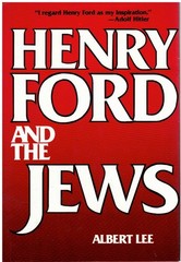 HENRY FORD AND THE JEWS by Lee, Albert