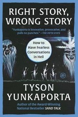 Tyson Yunkaporta Right Story, Wrong Story (Paperback)