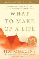 What to Make of a Life: Cliffs, Fog, Fire and the Self-Knowledge Imperative