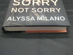 Alyssa Milano Signed 1st Printing HB Book Sorry Not Sorry JSA #TT73420
