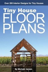Tiny House Floor Plans: Over 200 Interior Designs for Tiny Houses – GOOD