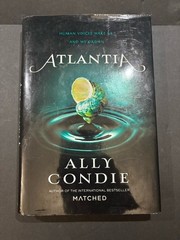 Atlantia by Ally Condie Hardcover 2014 Dystopian Fantasy YA Novel First Print