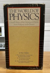 The World of Physics 3 Volume Set , Boxed – Jefferson Hane Weaver Hardcover 1987