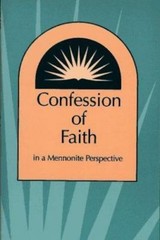 Confession of Faith in a Mennonite Perspective by Herald Press Editors, Acceptab