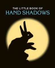The Little Book Of Hand Shadows (Miniature Editions) – Hardcover – GOOD