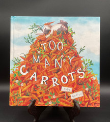 Too Many Carrots by Katy Hudson (2016, Hardcover)