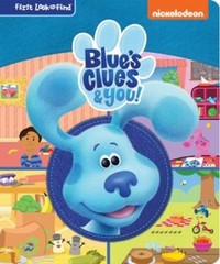 Nickelodeon Blue’s Clues and You!: First Look and Find Board Book
