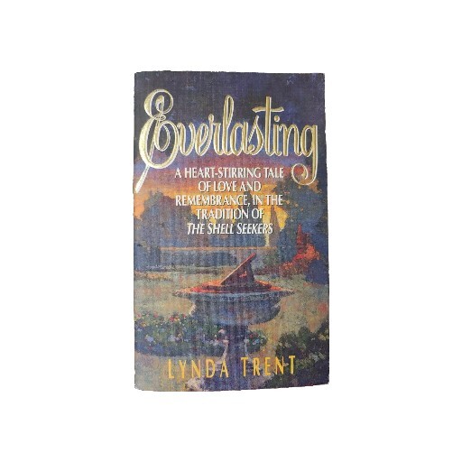 Everlasting 1991 Novel Paperback A Heart Stirring Tale Of Love And Remembrance